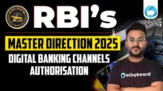 RBI's Master Direction 2025 | Digital Banking Channels Authorisation | RBI Grade B 2025