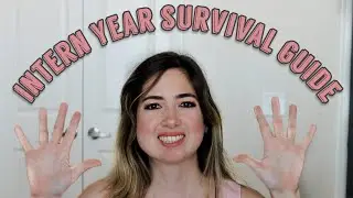 Tips for New Interns and Residents | SURVIVE Intern Year | My Life in Medicine
