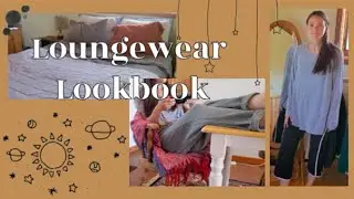 Loungewear Lookbook