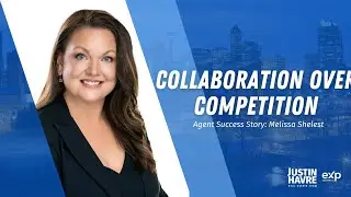 Agent Success Story: Melissa Shelest | Justin Havre Real Estate Team