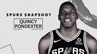Spurs Snapshot: Quincy Pondexter