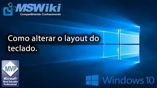 Windows 10 - Como alterar o layout do teclado