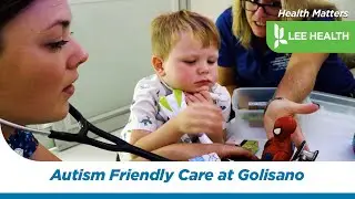 Autism Friendly Care at Golisano