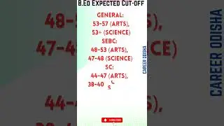 BEd Cut-off Odisha 2025 / B.Ed Expected Cut-off#careerodisha#bed #bedadmission #cutoff