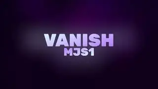 MJS1 - Vanish