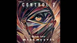 Missmystic - Control Z ( R&aacute;dio Edit )