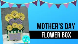 Assembly of the Mother's Day Flower Box FREE SVG Cut File for Paper Craft with Cricut & Silhouette