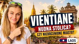 Vientiene: stolica Laosu🇱🇦 Czy warto odwiedzić?
