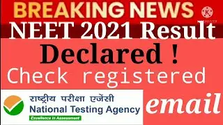 Good news ! || NEET 2021 Result Declared || Official News by NTA  || Check email ||