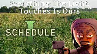 Everything the light touches is ours @BigSpoonie  in schedule 1