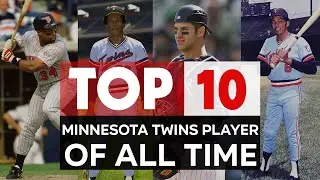 Minnesota Twins | The 10 Greatest Players In Of All-time