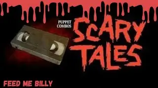 Puppet Combo's Feed Me Billy (No commentary)