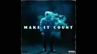 MixxDawg - Make It Count (Slowed & Reverbed)