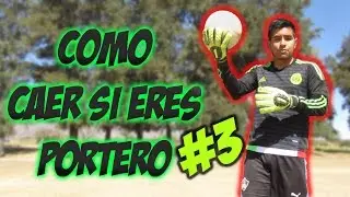 COMO CAER si Eres PORTERO #3 - T&eacute;cnicas y consejos para no lastimarte