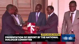 Presentation of Report by the National Dialogue Committee, State House, Nairobi
