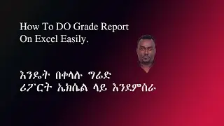How to work Grade report in Excel