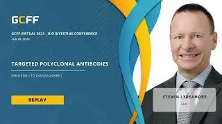 Targeted Polyclonal Antibodies | Immuron Ltd (NASDAQ: IMRN) | GCFF Virtual 2024 Bio Investing