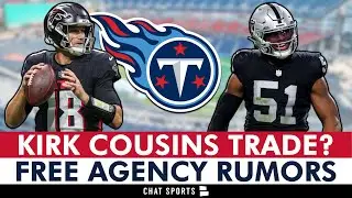 Titans Rumors On A Kirk Cousins Trade + Free Agency Rumors On Malcolm Koonce And Kevin Zeitler