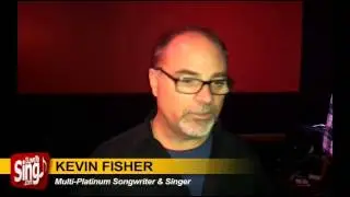 Advice to singers from multi-platinum songwriter Kevin Fisher