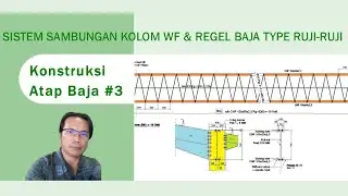Detail sambungan antara tiang kolom baja WF dan regel type ruji-ruji yang tepat #construction