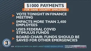 Dane County board chair opposes one-time $1,000 payment for employees; says plan wasn't prepared