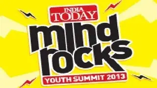 India Today Mind Rocks Youth Summit 2013