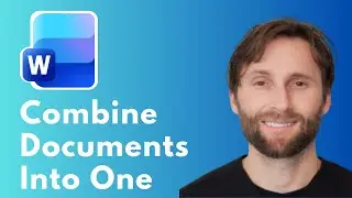 How to Combine Microsoft Word Documents into One [Full Guide 2026]