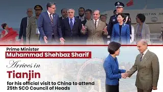 PM Shehbaz Sharif Arrives in Tianjin, China | SCO Summit & 80th Anniversary of China’s Victory