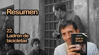 22. El ladrón de bicicletas - ¿Qué es el cine? de André Bazin