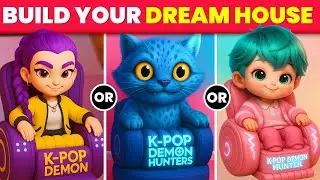 Would You Rather? Build Your KPOP DEMON HUNTERS House 👩‍🦰💖😈🏡 Quiz