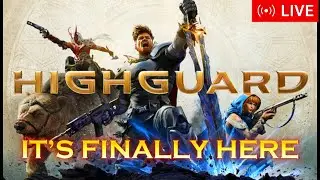 🔴 High Guard LIVE &ndash; First Impressions | Day One Gameplay