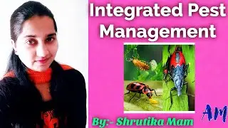 🎯🎯 Integrated Pest Management || For AFO, FCI AGM & NABARD Exams || By Shrutika Mam || Best Session