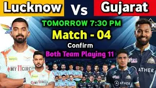 IPL 2022 - Gujarat vs Lucknow Playing 11 | 4th Match | LSG vs GT playing 11 2022