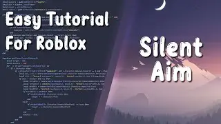 Roblox Silent Aim Tutorial
