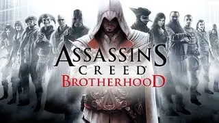 ASSASSIN'S CREED BROTHERHOOD - LIVE STREAM #1
