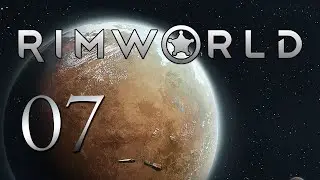 RimWorld #07 [Commitment Mode] - Wie der Ph&ouml;nix aus der Asche!