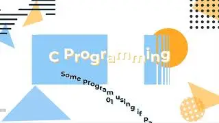 08. Some programs using if statements part 01
