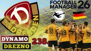 #238 Sentiment won. | Dynamo Dresden | Football Manager 26 PL