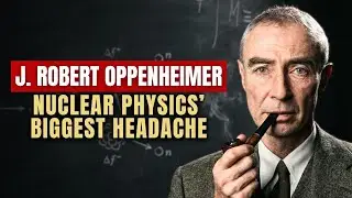 Oppenheimer's Way Of Explaining NUCLEAR Reaction Still BAFFLES Physicists