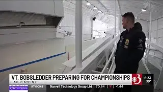 Vermont bobsledder slides into the weekend with Olympic dreams