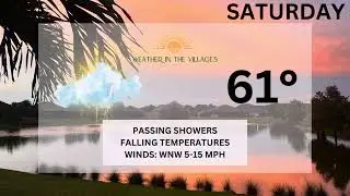 The Villages Forecast January 10, 2025