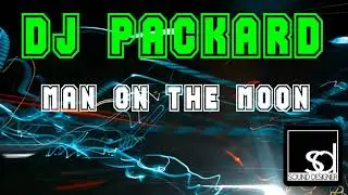 Dj Packard - Man On The Moon