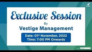 Exclusive Session by Vestige Management | Exclusive Session | Vestige