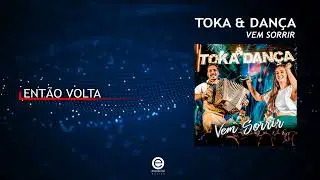 Toka & Dan&ccedil;a - Ent&atilde;o volta (Art Track)
