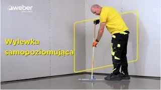 Jak wykonać wylewkę samopoziomującą? Instrukcja krok po kroku z nową wylewką weberfloor 4100 poziom.