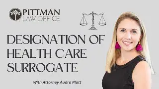 Designation of Health Care Surrogate