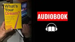 What's Your Dream? Audiobook by Simon Squibb
