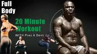 No-Equipment Full Body 20min Workout with Prez
