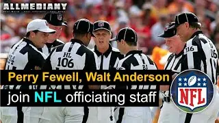 Perry Fewell, Walt Anderson Join NFL Officiating Staff