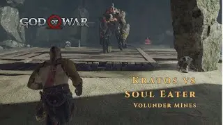 God of War &ndash; Kratos vs Soul Eater | Volunder Mines | Dwarven Favour: Second Hand Soul